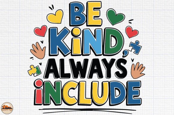 Be Kind Always Include: Autism Graphics for Crafts