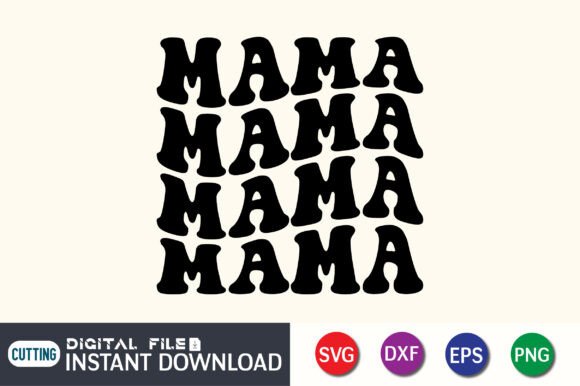 Mama Mother's Day Graphics for Crafts & Design